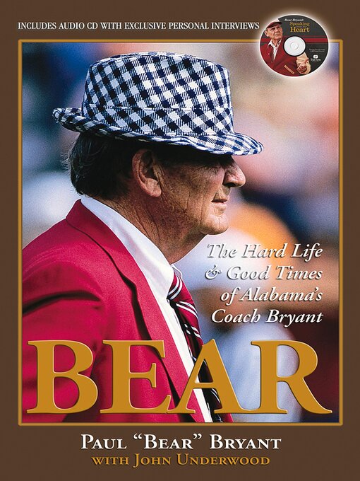 Title details for Bear by Paul "Bear" Bryant - Available